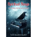 Spiritual Songs: Letters From My Chest