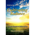 Cultivating Radiance