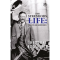 The Strenuous Life: Essays and Addresses