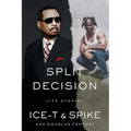 Split Decision: Life Stories