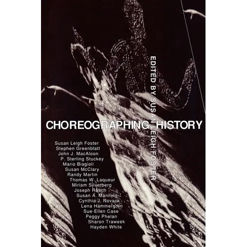 Choreographing History