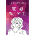 The Half Made Whole
