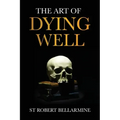 The Art of Dying Well