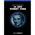 Dale Carnegie's 14 Day Worry Cure