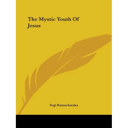 The Mystic Youth Of Jesus