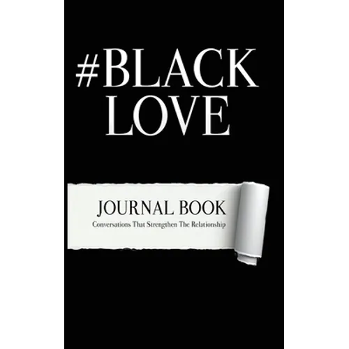 #BlackLove: Conversations that strengthen relationships
