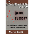 The Great Depression of 1929: Overview of Causes and Effects on America