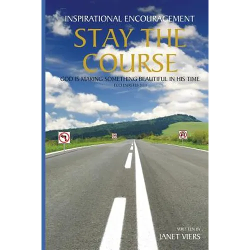 Stay the Course