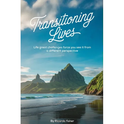 Transitioning Lives