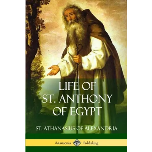 Life of St. Anthony of Egypt