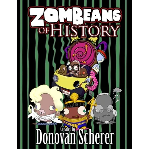 ZomBeans of History