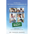 The Three-Fold Mimesis of Life: Volume III