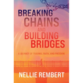 Breaking Chains and Building Bridges