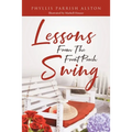 Lessons From The Front Porch Swing