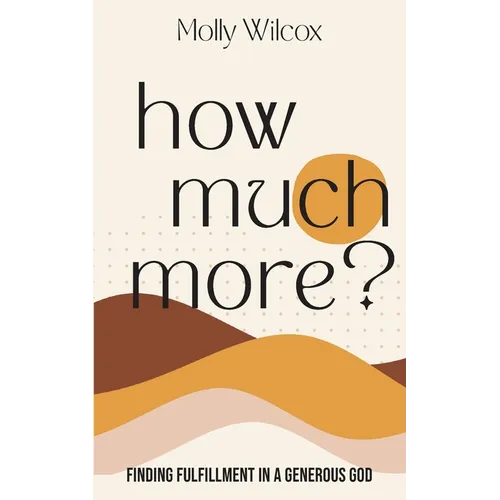 How Much More?