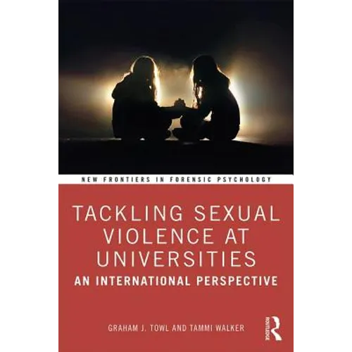 Tackling Sexual Violence at Universities: An International Perspective