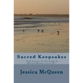 Sacred Keepsakes: "Life Lessons for the Single & Married Woman to Live By"
