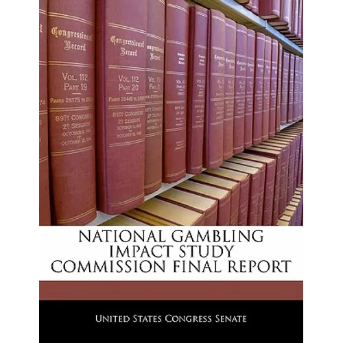 National Gambling Impact Study Commission Final Report