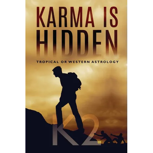 Karma is Hidden - Tropical or Western Astrology