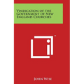 Vindication of the Government of New England Churches