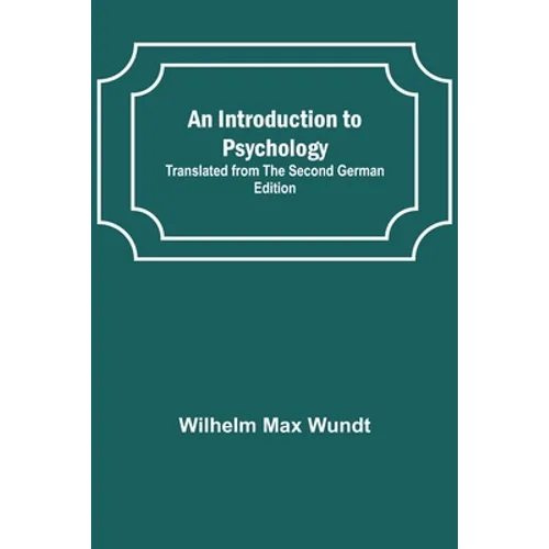 An Introduction to Psychology; Translated from the Second German Edition