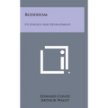 Buddhism: Its Essence and Development