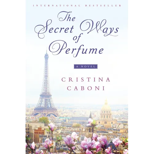 The Secret Ways of Perfume