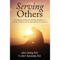 Serving Others: A Sociological, Ethical and Theological Reflection on Poverty, Diakonia, and Transformational Development