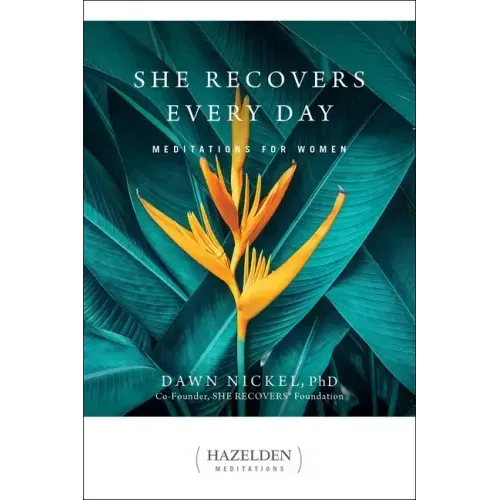 She Recovers Every Day: Meditations for Women
