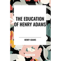 The Education of Henry Adams