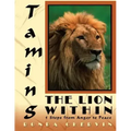 Taming the Lion Within: 5 Steps from Anger to Peace
