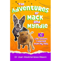 The Adventures of Mack and Myndie 10 Life Lessons I Learned from My Pets
