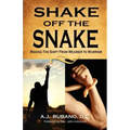 Shake Off the Snake: Making the Shift from Wearier to Warrior