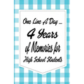 One Line a Day: 4 Years of Memories for High School Students