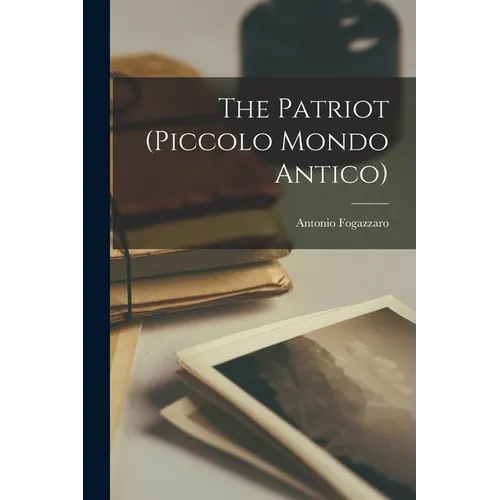 The Patriot (piccolo Mondo Antico)