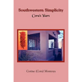 Southwestern Simplicity: Cora's Years