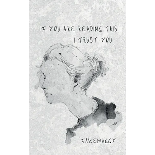 if you are reading this, I trust you