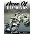 Acre of Diamonds: The Russell Conwell Story