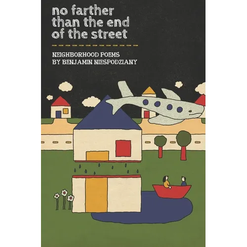 No Farther Than the End of the Street