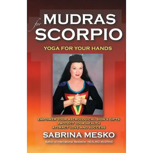 Mudras for Scorpio: Yoga for your Hands