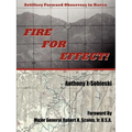 Fire For Effect!: Artillery Forward Observers in Korea