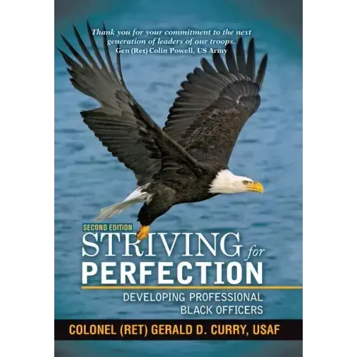 Striving for Perfection: Developing Professional Black Officers
