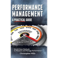 Performance Management: A Practical Guide
