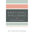 Emotional Intelligence 3.0: How to Stop Playing Small in a Really Big Universe
