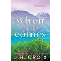When Love Comes