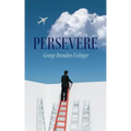 Persevere