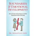 Boundaries & Emotional Development: Boost Self-Esteem & Assertiveness for Healthier Relationships with Inner Child Healing