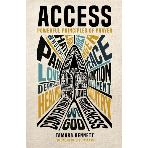 Access: Powerful Principles of Prayer