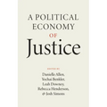 A Political Economy of Justice