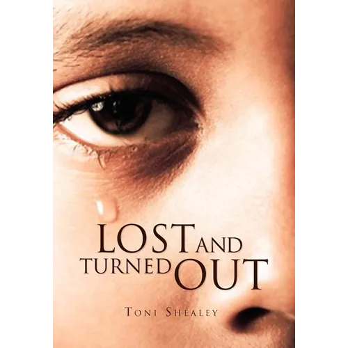 Lost and Turned Out